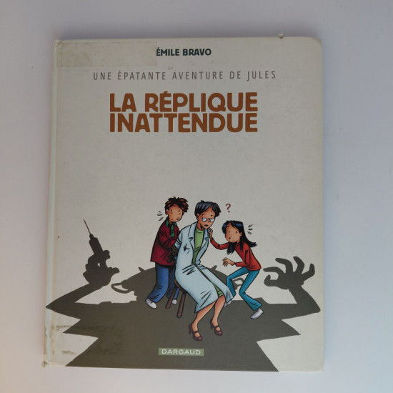 Une Epatante Aventure de Jules - La Replique Inattendue
