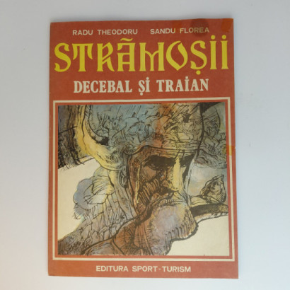 Stramosii - Decebal si Traian
