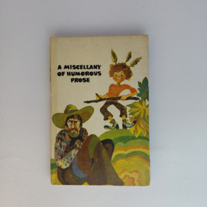 A Miscellany Of Humorous Prose