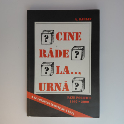 Cine Rade la... Urna